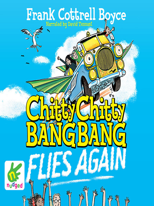 Title details for Chitty Chitty Bang Bang Flies Again by Frank Cottrell Boyce - Available